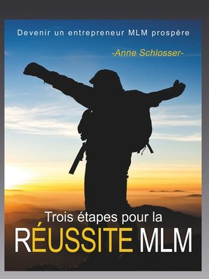 cover image of Trois étapes pour la réussite MLM